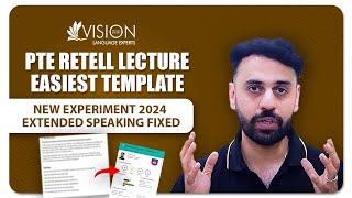 APRIL (2024) | NEW PTE Retell Lecture TEMPLATE | Extended Speaking Fixed | VISION LANGUAGE EXPERTS