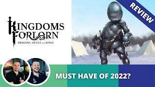 Kingdoms Forlorn: Honest & Precise Prototype Review. Must-have of 2022?