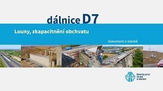 D7 Louny, zkapacitnění obchvatu (dokument o stavbě)