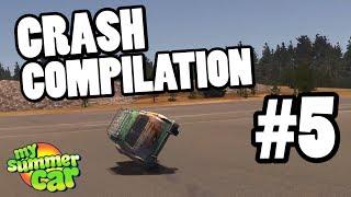 CRASH COMPILATION #5 - MY SUMMER CAR