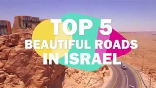 Top 5 beautiful roads in Israel