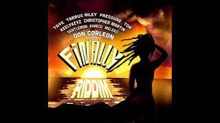 Finally Riddim Mix (Full) Feat. Tarrus Riley, Christopher Martin, Gentleman, Pressure (June 2024)