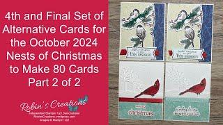 4th and Final Set of Alternative Cards for the October 2024 Nests of Christmas to Make 80 Cards