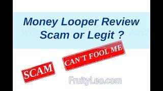 Money Looper Review -   Another Fake Software  