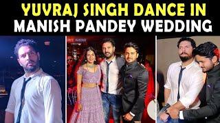 Watch Yuvraj Singh DANCE in Manish Pandey wedding Celebration ● Ashritha Shetty ● Full Video