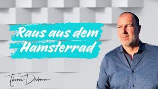 Raus aus dem Hamsterrad