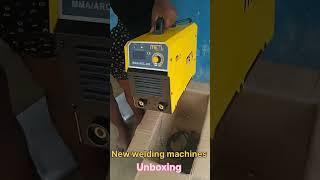 new welding machines Unboxing #chandibhatia babu#short video