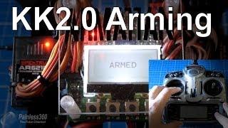 KK2.0 Arming overview