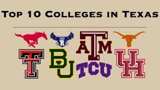 Top 10 Colleges in Texas Ranked - The Best Universities in Texas