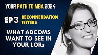 How to Get PERFECT MBA Recommendation Letters | MBA Admissions 2024