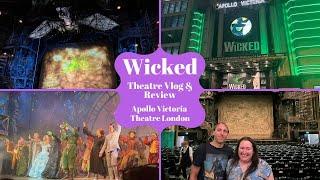 Wicked - Apollo Victoria Theatre London - Theatre Vlog & Review Inc Curtain Call