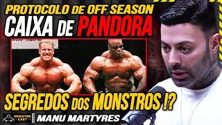 CAIXA DE PANDORA do OFF SEASON ! DOSES e CICLOS REVELADOS !!! | MANU MARTYRES