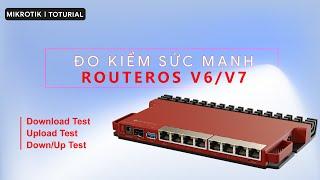 [RB760iGS] Đo kiểm "SỨC MẠNH" Router trên nền RouterOS v6 và RouterOS v7 | Mikrotik Viet Nam