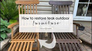 How to restore old teak outdoor furniture