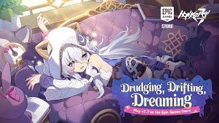 Honkai Impact 3rd - v7.7 Drudging, Drifting, Dreaming Released!