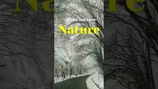 Nature LOVE - When you Love Nature | Motivational Quotes!! #shorts #naturelovers #motivationalquotes