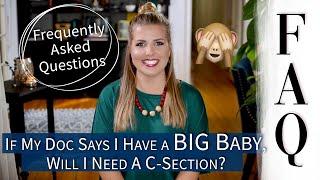 My Doc Says I Have a BIG BABY! Will I Need a C-Section? | Sarah Lavonne