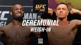 UFC 268: Ceremonial Weigh-in