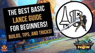 The BEST LANCE GUIDE for BEGINNERS! Builds, Tips, and Tricks! l Monster Hunter Now