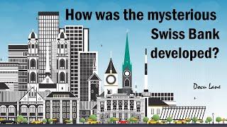 How was the mysterious Swiss bank developed?