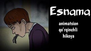 Esnama | qoʻrqinchli animatsion multfilm| animatsion qoʻrqinchli multfilm | uzbek tilida