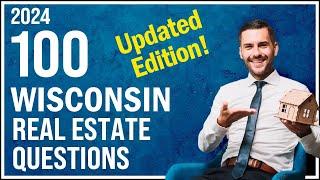 Wisconsin Real Estate Exam 2024 (100 Questions with Explained Answers - Updated Edition)