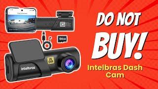 Intelbras Dash Cam  | 10 Reasons NOT to Buy!