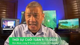 THỜI SỰ CUỐI TUẦN 9/11/2024: Elon Musk cùng với Tổng Thống Trump điện đàm với TT Ukraine Ô Zelenskyy