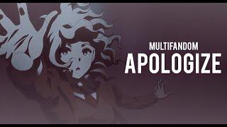 apologize [multifandom amv] (c/w kel1k & lapunder)