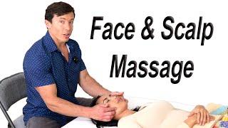 Face & Scalp Massage: How to for Those Who are NOT Massage Therapists