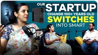 The Next Big Thing in Smart Homes | Smart Switches | From Startup Idea to Reality | Blinc | Podcast