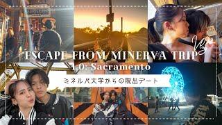 【Vlog】Escape from Minerva!! | in Sacramento