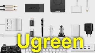 Новые китайские бренды - Ugreen — тысяча полезных мелочей