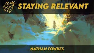 Nathan Fowkes: Staying Relevant