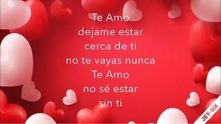 Te amo - Los Mier (Letra)