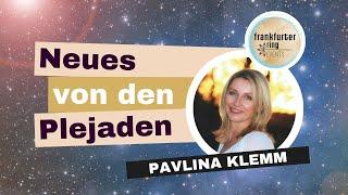 Neues von den Plejaden mit Pavlina Klemm, Live-Stream Event