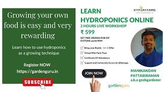 Learn Hydroponics - 2 Hour Live Online Workshop