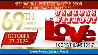 69th Church Anniversary | Speaker: Reverend Richards | 10-27-24