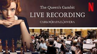 The Queen's Gambit (Main Title) - Live Orchestra Recording | Carlos Rafael Rivera