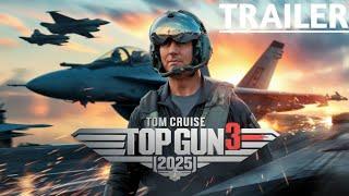 Top Gun 3 (2025) - First Trailer | Tom Cruise | Paramount Pictures | AI Generated