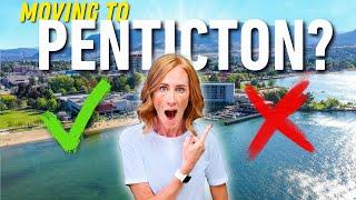 Moving to PENTICTON?! PROS and CONS You Must Know BEFORE Deciding.