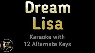 LISA - Dream Karaoke Instrumental Lower Higher Male & Original Key