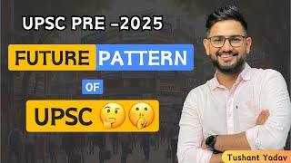 *PRE 2025 : Future PATTERN of UPSC #ias #upscexam #pre2025 #upsc #economy #prelims2025 #ips