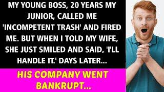 My Boss Called Me Incompetent and Fired Me. Days Later, the Company Collapsed...