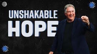 Unshakable Hope | Pt. 1 | Mark Hankins Ministries