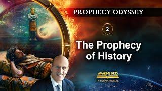 Prophecy Odyssey - The Prophecy of History | Doug Batchelor