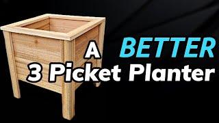 A BETTER 3 Picket Planter