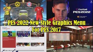 PES 2022 New Style Graphics Menu For Pes 2017