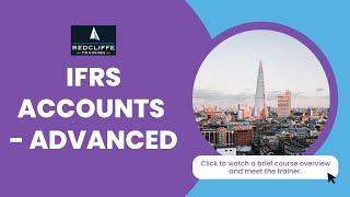 IFRS Accounts  - Advanced Online Course | Redcliffe Training