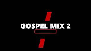 GOSPEL MIX 2